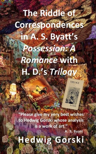 The Riddle of Correspondences in A. S. Byatt's Possession A Romance with H. D.'s Trilogy