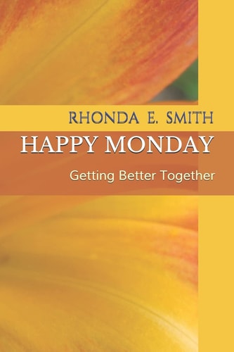 Happy Monday Getting Better Together.