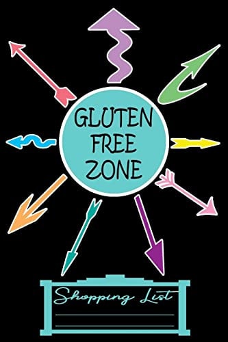 Gluten Free Zone 6 X 9 Shopping List Paper 200 Pages Arrows Everywhere Gf Celiac Ncgs Allergy Allergies