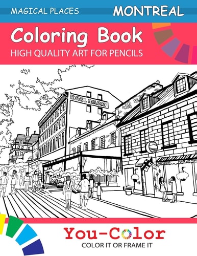 Montreal Coloring Book Magical Places Coloring Books