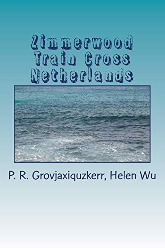 Zimmerwood Train on Netherlands