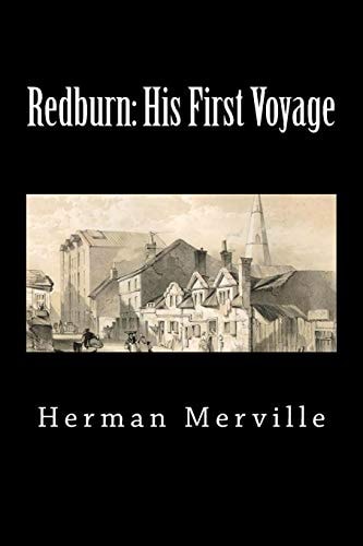 Redburn His First Voyage (Timeless Classics)