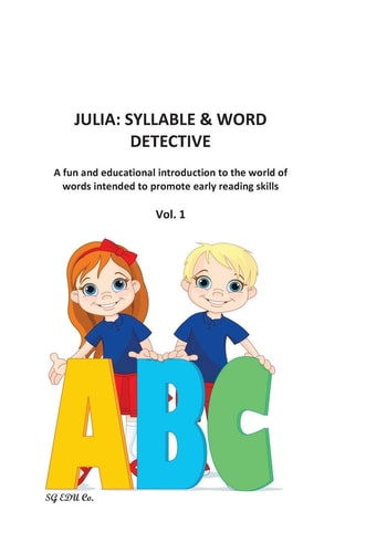 Julia: Syllable and Word Detective Vol. I