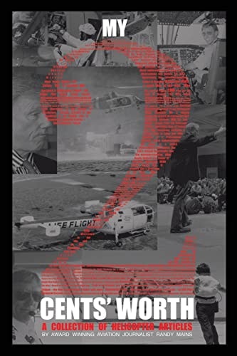 My Two Cents' Worth . . . A Collection of Helicopter Articles