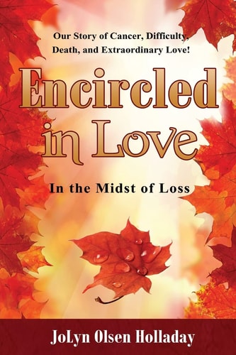 Encircled In Love In the Midst of Loss