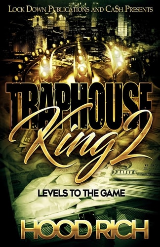 Traphouse King 2 Levels To The Game