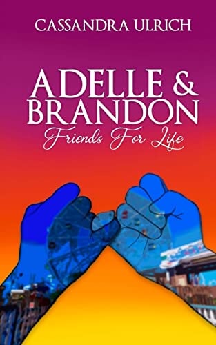 Adelle and Brandon Friends for Life