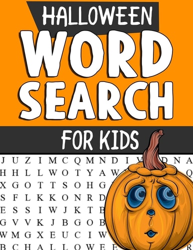Halloween Word Search Puzzles for Kids Spooky Halloween Word Search Puzzles: Large Print Word Search, Halloween Puzzles, Word Search Book, Word Find Activity Book for Kids And Adults