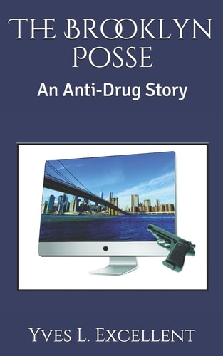 The Brooklyn Posse An Anti-Drug Story