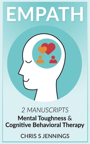 Empath 2 Manuscripts Mental Toughness and Cognitive Behavioral Therapy