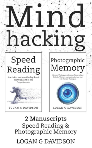 Mind Hacking 2 Manuscripts Photographic Memory and Speed Reading