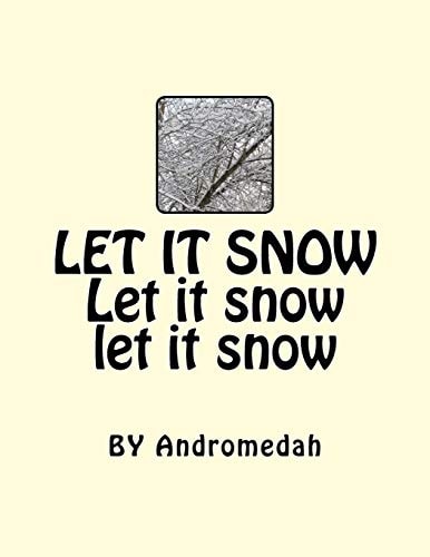 Let It Snow Let It Snow Let It Snow