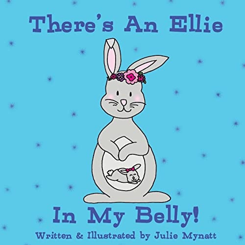 There's An Ellie In My Belly