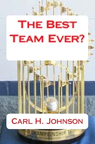 The Best Team Ever?