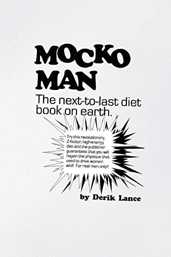 Mocko Man The Next-To-Last Diet Book on Earth