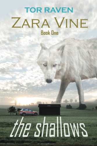 Zara Vine Book One The Shallows