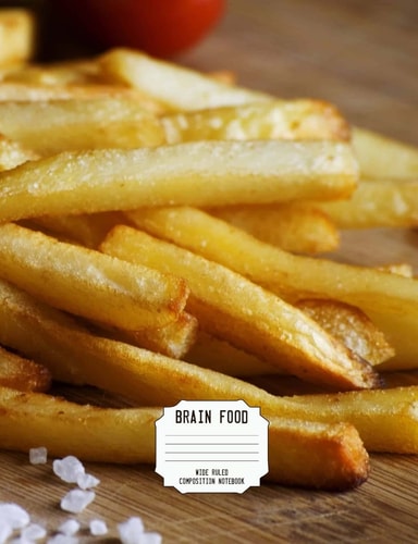 Brain Food Wide Ruled Composition Notebook French Fries 100 Pages/50 Sheets