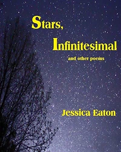 Stars, Infinitesimal And Other Poems