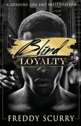 Blind Loyalty