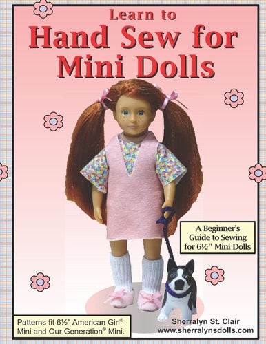 Learn to Hand Sew for Mini Dolls A Beginner's Guide to Sewing for Mini Dolls