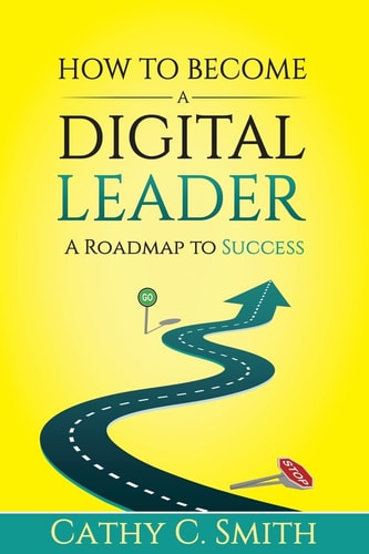 How to Become a Digital Leader A Roadmap to Success