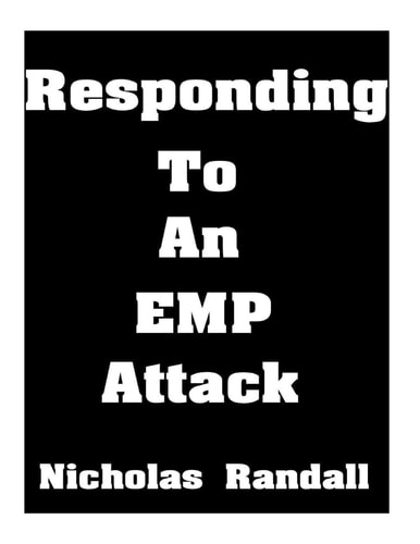 Responding To An EMP Attack The Ultimate Beginner's Guide On How To Respond To An EMP Attack