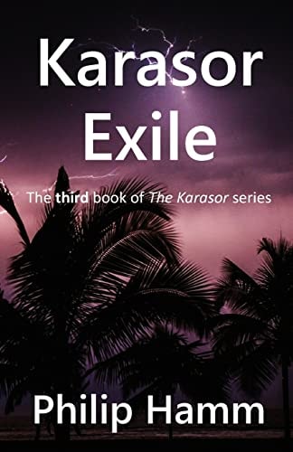 Karasor Exile The Third Book in the Karasor Series