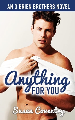 Anything for You An O'Brien Brothers Novel