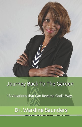 Journey Back to the Garden 13 Violations of the Body Reversed