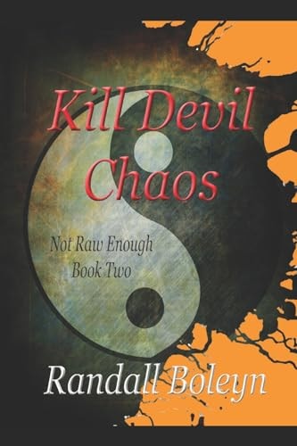 Kill Devil Karma Not Raw Enough Book Two