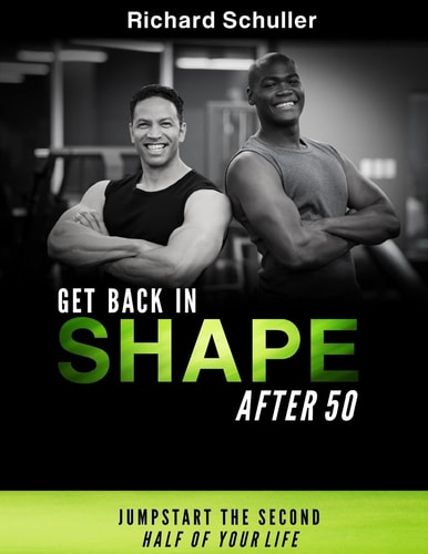Get Back in Shape After 50 Jumpstart the Second Half of Your Life