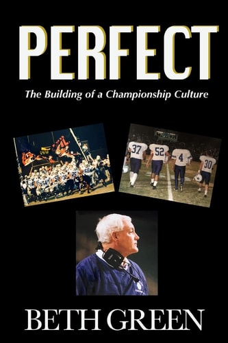 Perfect The Building of a Championship Culture