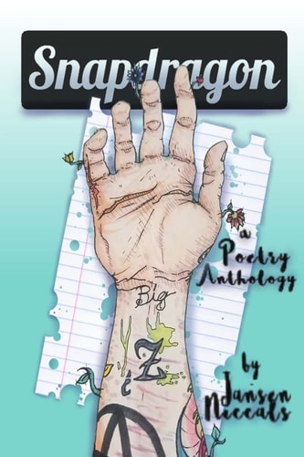 Snapdragon A Poetry Anthology