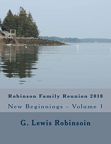 Robinson Family Reunion 2018 New Beginnings