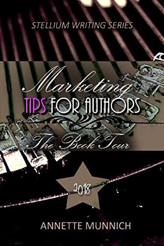 Marketing Tips for Authors The Book Tour