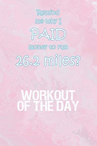 Workout of the Day Workout of the Day Log for Tracking and Monitoring Your Workouts and Progress Towards Your Fitness Goals.