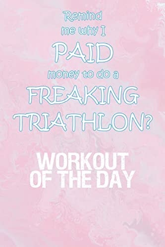 Workout of the Day Workout of the Day Log for Tracking and Monitoring Your Workouts and Progress Towards Your Fitness Goals.