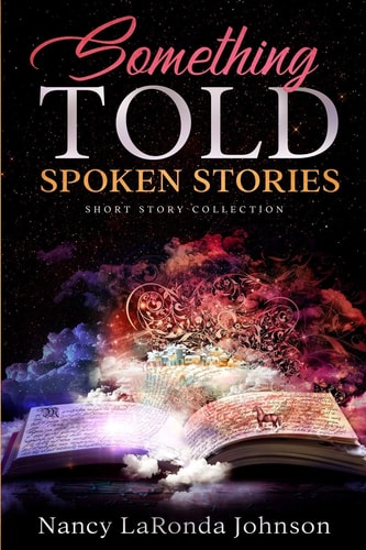 Something Told Spoken Stories