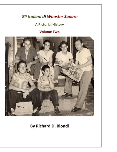 Gli Italiani Di Wooster Square A Pictorial History: Volume 2