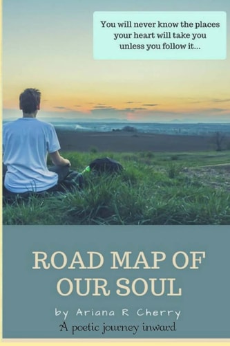 The Road Map of Our Soul
