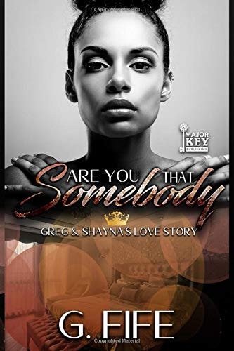 Are You That Somebody Greg and Shayna?s Love Story