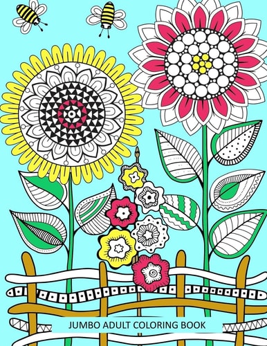 Jumbo Adult Coloring Book Coloring Book for Adults Easy to Hard Birds Flowers Landscapes Animals