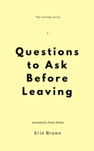 Questions to Ask Before Leaving