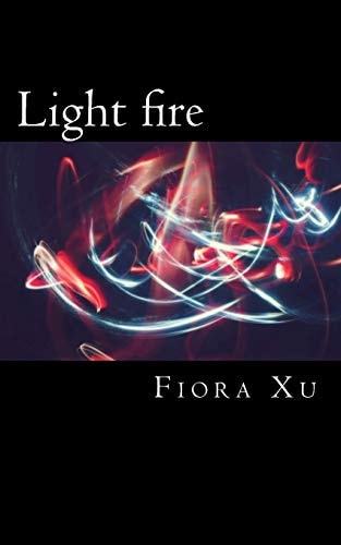 Light Fire Poetry