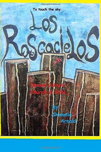 Los Rascacielos (to Touch the Sky) Skyscrapers, Bible of the Demon Culture,,