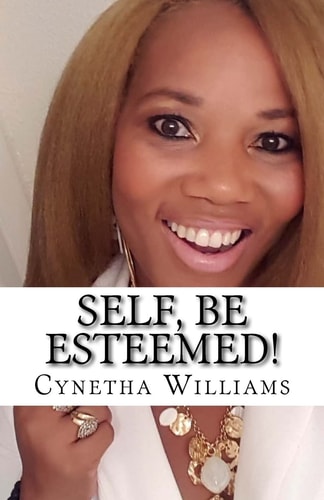 Self, Be Esteemed! How to Recover from Low Self-Esteem