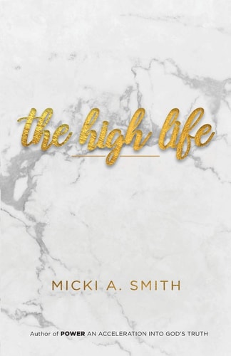 The High Life