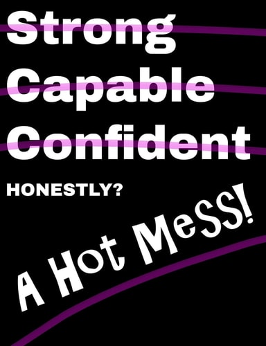 Honestly a Hot Mess Composition Notebook College Ruled (7. 44 X 9. 69) Funny Black White Pink Strong Capable Confident Crossed Out
