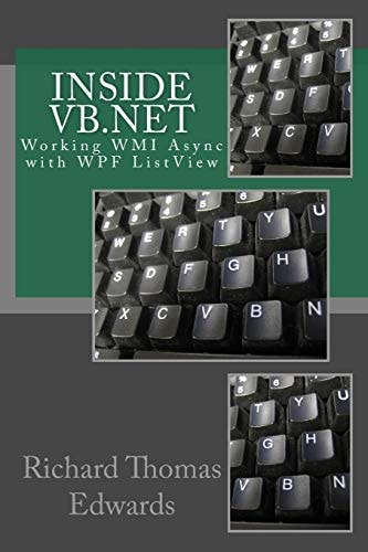 Inside VB. Net Working WMI Async with WPF ListView