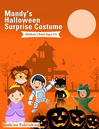 Mandy's Halloween Surprise Costume Childrens Book Ages 3-5